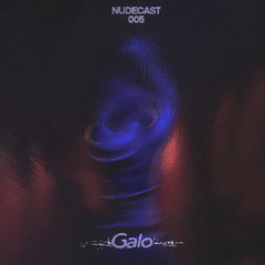 NUDECAST 005 - Galo