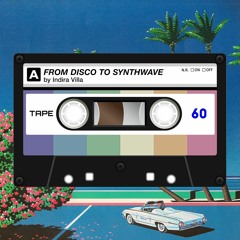From Disco To Synthwave by Indira Villa