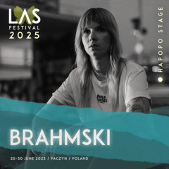 Brahmski I LAS Festival I 2025