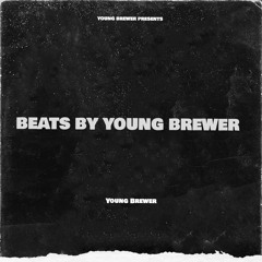 Beats By Young Brewer Beat #4