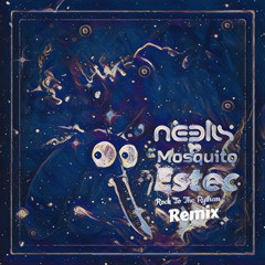 Neelix - Mosquito 🦟 Estec.Rmx (Free Download)