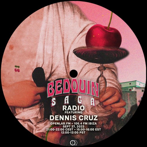 Bedouin's Saga Radio 38 [with Dennis Cruz]