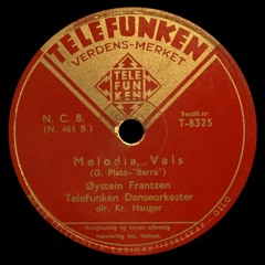 Telefunken T 8325: Øystein Frantzen med Telefunken danseorkester - Melodia