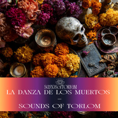 La Danza de los Muertos / Día de los Muertos Song