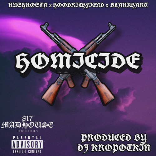 HOMICIDE (PROD. DJ KROPOTKIN)