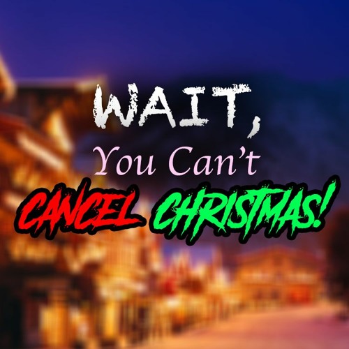[Wait, You Can't Cancel Christmas!] A New Year's Resolution