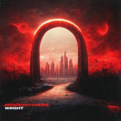 WRGHT - MindSnatchers (Original Mix)