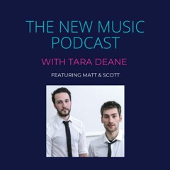The New Music Podcast - Featuring Matt and Scott
