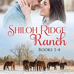 Read ❤️ PDF Shiloh Ridge Ranch: 4-Book Boxed Set of Contemporary Cowboy Romance by  Liz Isaacson
