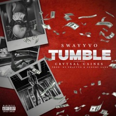 TUMBLE FT CRYSTAL CAINES