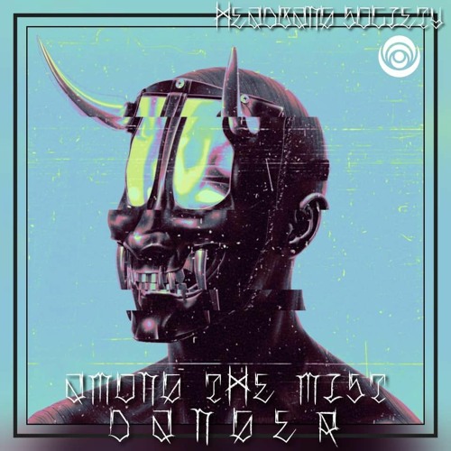 Among The Mist- Danger [Premiere]