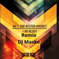 I Am Ready DJ Maske Remix
