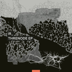 [IS1] IR_ 'THRENODE EP' [2024]