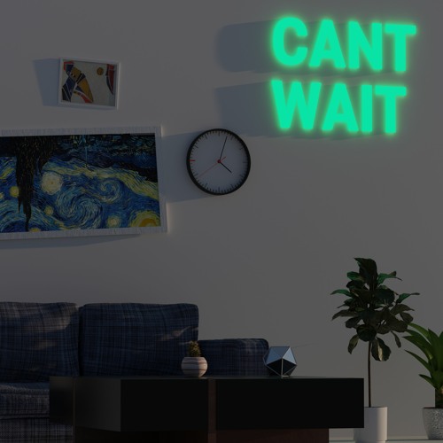 Cant Wait