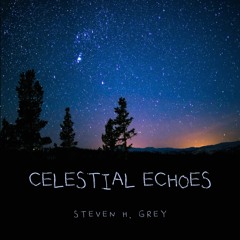Celestial Echoes