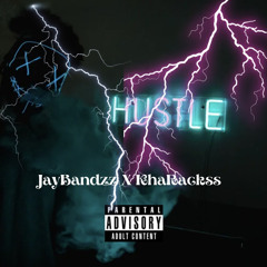 Hustle - JayBandzz X KhaRackss (Official Audio)