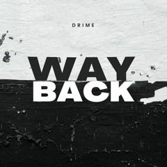 Drime - Wayback