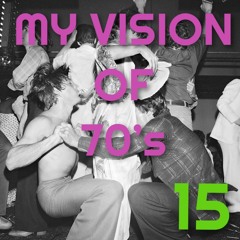 DJ NOBODY presents MY VISION OF 70's part 15