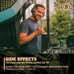 SIDE EFFECTS | Techsafari Records Series Ep. 10 | 23/05/2023