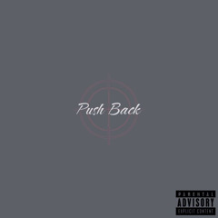 Push Back (ft. Seis)