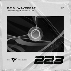 E.F.G. & wavebeat - Primal Energy (Original Mix)