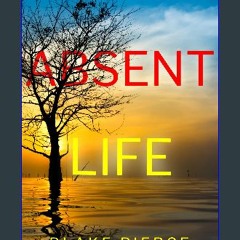 [ebook] read pdf 💖 Absent Life (An Amber Young FBI Suspense Thriller—Book 7) Full Pdf