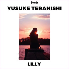 Yusuke Teranishi - Lilly [Synth Collective]