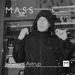 MASS Sessions #194 | Johannes Astrup