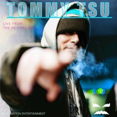Tommy T$U Live From The Hookah Den 10/2/2020