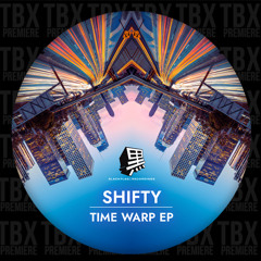 PREMIERE: SHIFTY - Time Warp [Blackflag Recordings]