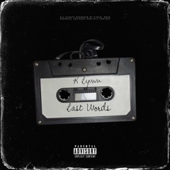 Last Words (Prod. By Raspo )
