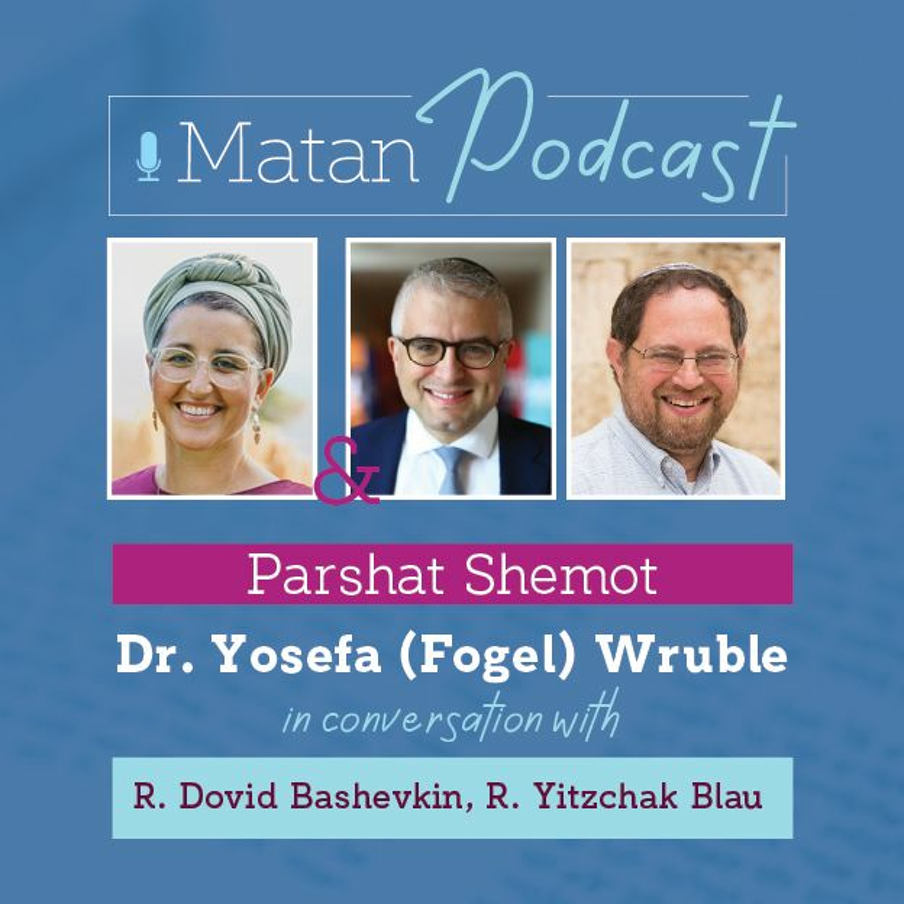Matan: One on One Parsha Podcast