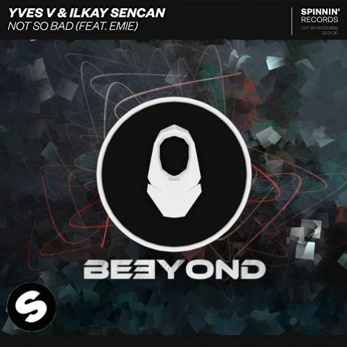 Yves V & Ilkay Sencan – Not So Bad [Tradução/Legendado] feat. Emie