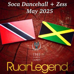 Soca Dancehall + Zess May 2025 #MixTapeMonday Week 313