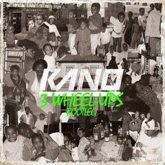 Kano - 3 Wheel-ups - Scave Bootleg