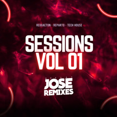 Sessions Vol. 01 (Reggaeton, Reparto , Tech House) _ 2K24 _ [ Dj Jose RmX. ]