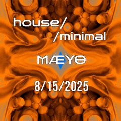 LIVE @ house//minimal 8.15.2025