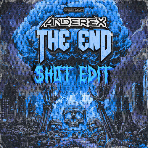 Anderex - The End ($HOT EDIT)