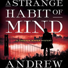 [GET] KINDLE √ A Strange Habit of Mind (Cameron Winter Mysteries) by  Andrew Klavan E