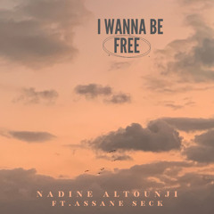 I Wanna Be Free (feat. Assane Seck)