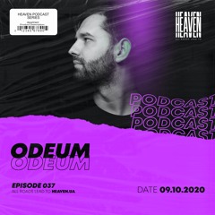 Odeum - Heaven Club Podcast 037