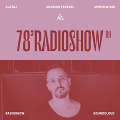 Radioshow: Rodrigo Ferrari apresenta 78' 011