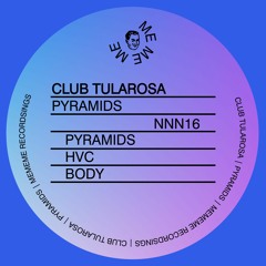 PREMIERE – Club Tularosa – Pyramids (MeMeMe Recordings)