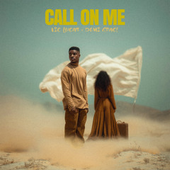 Call On Me (feat. Domi Grace)