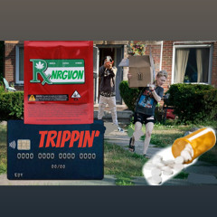 TRIPPIN’