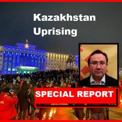 SNV Special Report: Solidarity With The Kazakhstan Uprising
