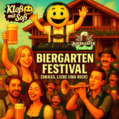 Biergarten Festival (Brass, Liebe und Bier)
