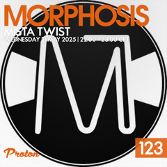 Morphosis 123 With Mista Twist (05-21-2025)