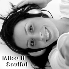 Soulful House / Mix Milou !!   # 60