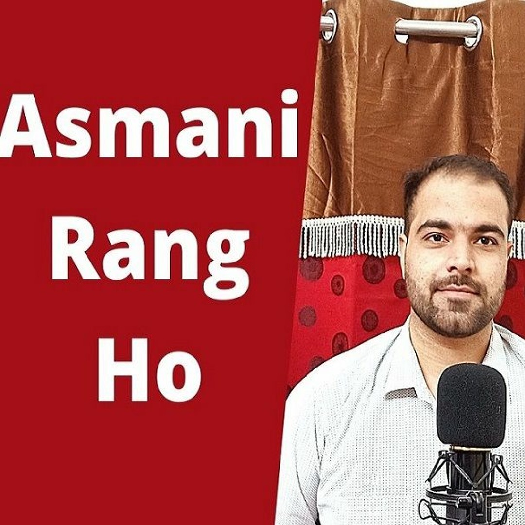Stream Asmani Rang Ho full song | Nitesh Shrimali | Dill Mill Gayye ...